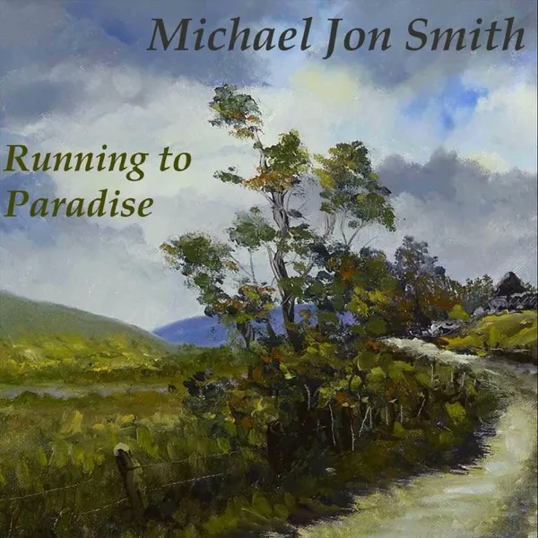 Michael Jon Smith: Running to Paradise — Emlyn Stam, Shuann Chai, Inge IJpelaar & Myrte van Westerop